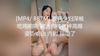 [MP4/ 322M] 熟女阿姨 你来宝贝 从后面插 漂亮阿姨身材丰腴 奶子大鲍鱼肥 很主动 这大概就是对成熟女人偏爱的原因