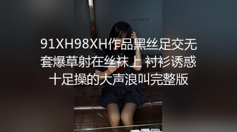 帅小伙驯龙记年轻力壮把微胖小妹各种姿势操趴