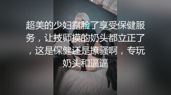 偷拍-性欲极强的男友，女友都下不了床