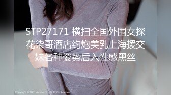 调教自己小女友内射吞精做爱甄选 大学在读小女友直接操内射了 完美露脸 高清私拍59P