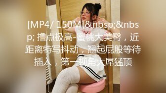 【新片速遞】&nbsp;&nbsp;2024.4.18，【大吉大利】，来自江苏的19岁小美女，水多人骚，各种性爱姿势在她身上来一遍[980M/MP4/03:19:10]