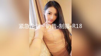 与丰满骚妻用各种花样玩最后忍不住颜射