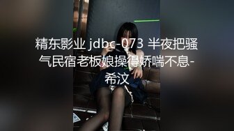 鸡婆的鸡窝接嫖客，颜值真不错，被大屌男狂抽插，浪叫床声！