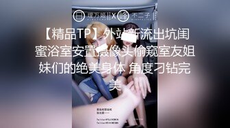 难得一见的超级清纯又甜美的学生妹【极品女仆装】害羞又爱笑，10级甜美！大哥鸡巴太粗，开始只能龟头进入