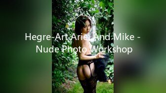 Hegre-Art Ariel And Mike - Nude Photo Workshop