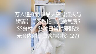 170CM气质高端外围美女修长美腿坐身上各种摸,舔屌口交服务周到,后入猛操忍不住浪叫