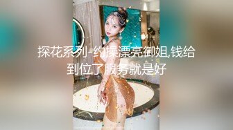 只约最骚最浪女神级别的反差婊！推特约炮大神【军阀】私拍，淫语调教开发潘金莲性奴女儿，终极美臀浪叫坐插