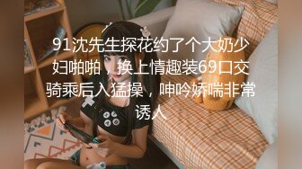 《宅男精品福利》青春无敌推特大眼清纯原味圈女神福利姬【软噗噗】收费私拍~圣水黄金紫薇高潮喷水各种淫荡极度反差