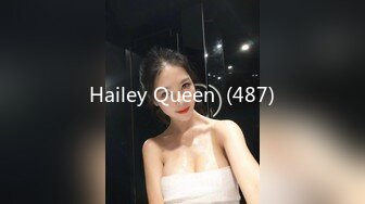 Hailey Queen  (487)