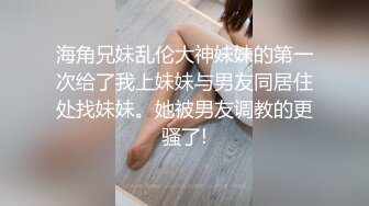 《女性私密大保健》推油少年酒店上门服务给城中村靠收租过得很滋润的房姐提供特殊性服务搞得她呻吟不断完美露脸